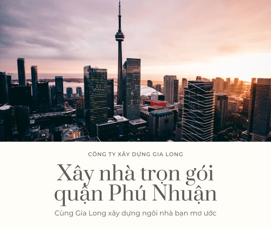 gia-xay-nha-tron-goi-quan-phu-nhuan-